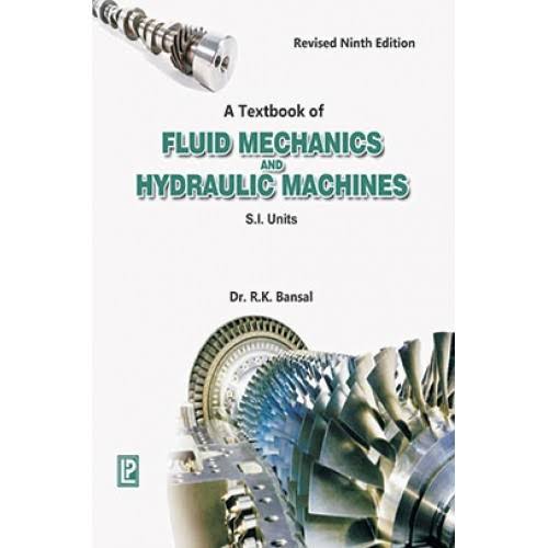 R.K.Bansal Fluid Mechanics and Hydraulic Machines Latest Edition PDF Free Download