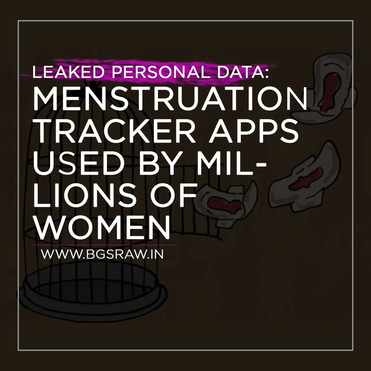 Menstruation Tracker Apps Used by Millions of Women news. Protection of personal sex