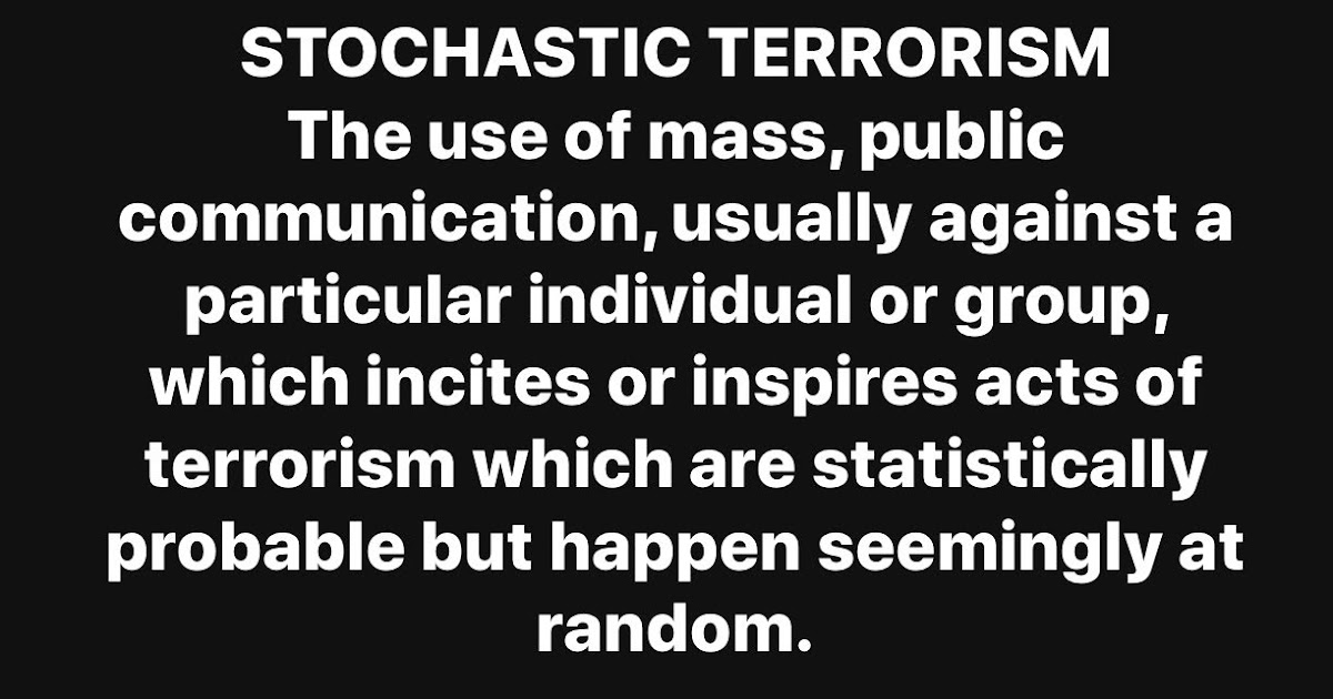 Terrierman's Daily Dose: Stochastic Terrorism