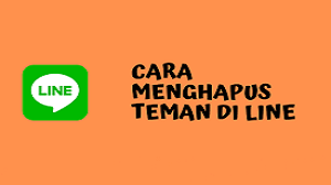 Cara Menghapus Teman Di Line 2020 Cara1001