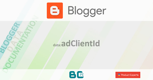 Blogger - Gadgets AdSense et Blog - data:adClientId