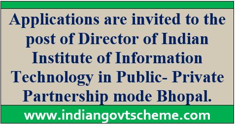 Director of Indian Institute of Information Technology
