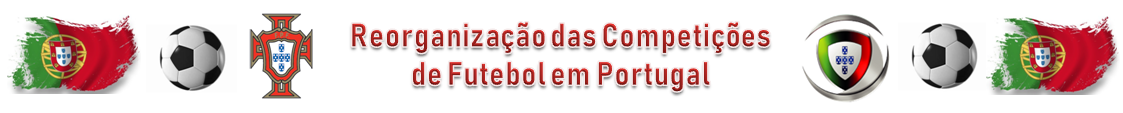 Reorganização das Competições de Futebol em Portugal