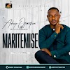 Music: Maritemise by Adeoye Otemuyiwa Adanimagbagbe