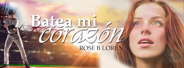 Batea mi corazón – Rose B. Loren (Rom) Banner%2B-%2BBatea%2Bmi%2Bcoraz%25C3%25B3n