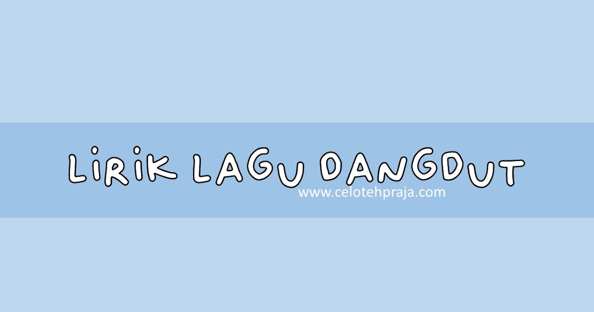 Lepas Tanpa Kata Lirik Lagu Dangdut, Via Vallen Lepas Tanpa Kata Lirik Lagu Dangdut, Via Vallen