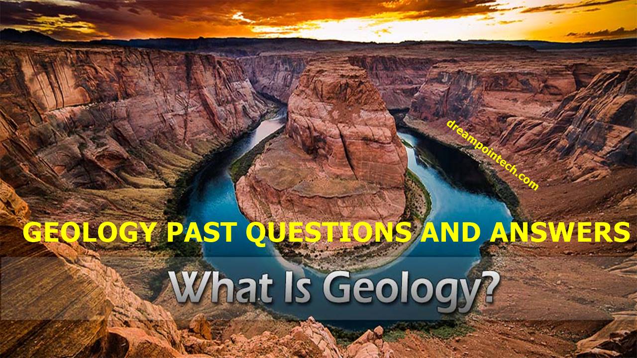 All Cameroon GCE A Level Geology Past Questions/Answers PDF in 2023