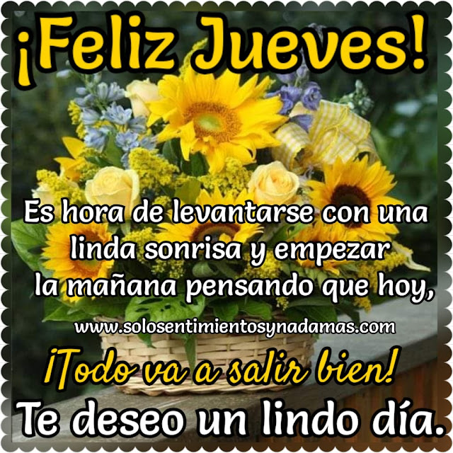 Feliz Jueves.