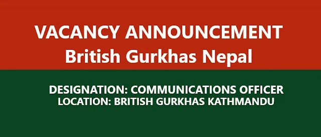 Vacancy at British Gurkhas Kathmandu;