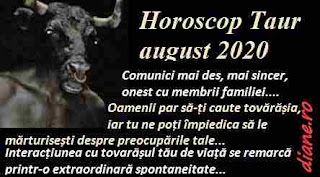 Horoscop Taur august 2020