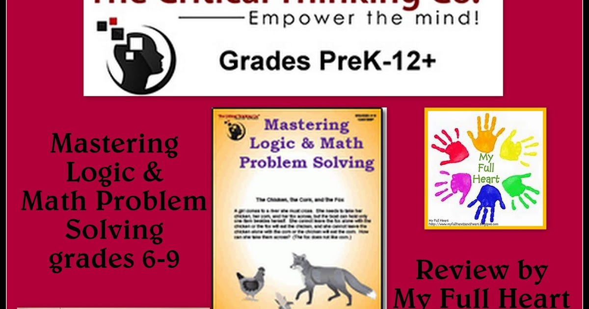 My Full Heart Mastering Logic & Math Problem Solving
