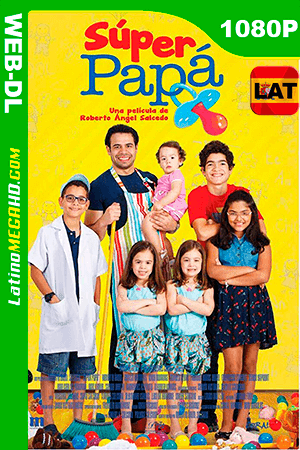 Super Papá (2017) Latino HD WEB-DL 1080P ()