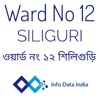 Ward 12 Siliguri info Data India