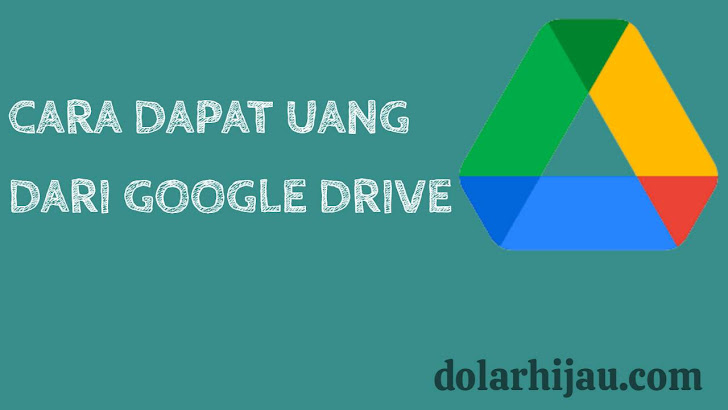 cara dapat uang dari google drive cara dapat uang dari google drive