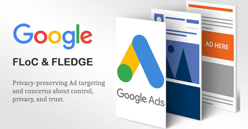 Google Will Use ‘FLoC’ for Ad Targeting Once 3rd-Party Cookies Are Dead