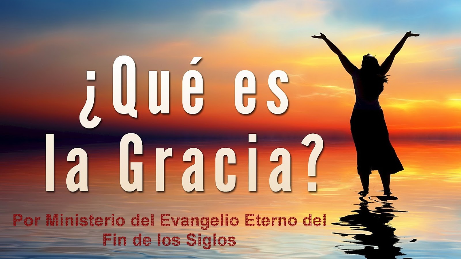 La Gracia Divina. Lección N.1 La Gracia Divina. Lección N.1