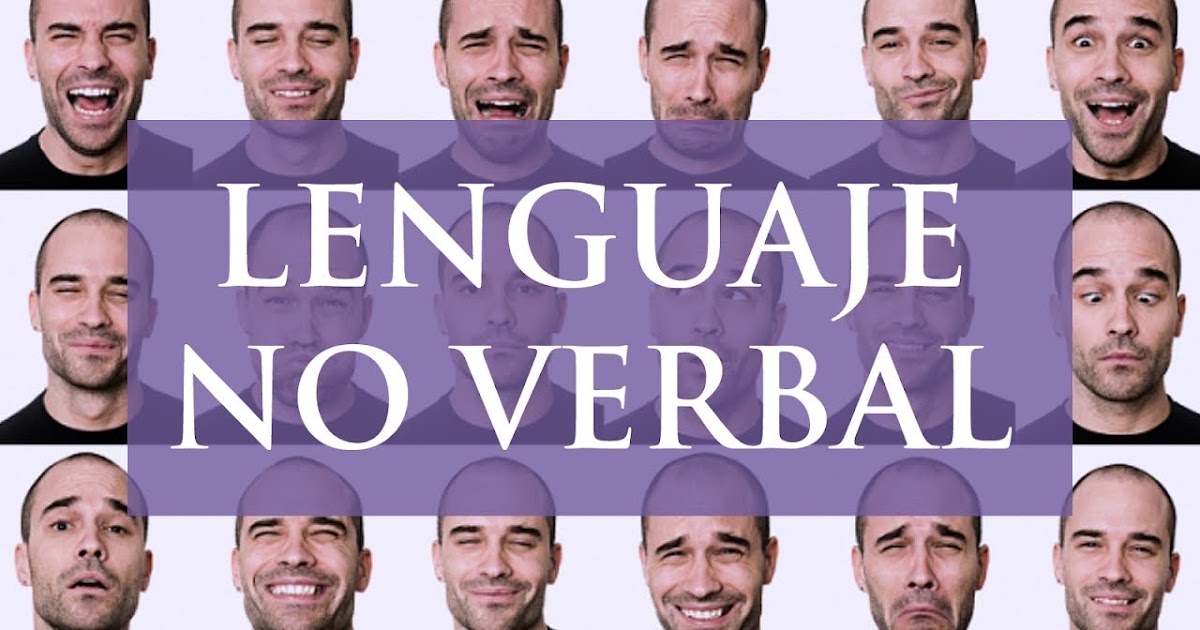 COMPRESIÓN DE LECTURA Y ESCRITURA 1 Lenguaje No verbal