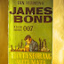 Novel "James Bond 007 The Spy Who Loved Me" (1962 )
