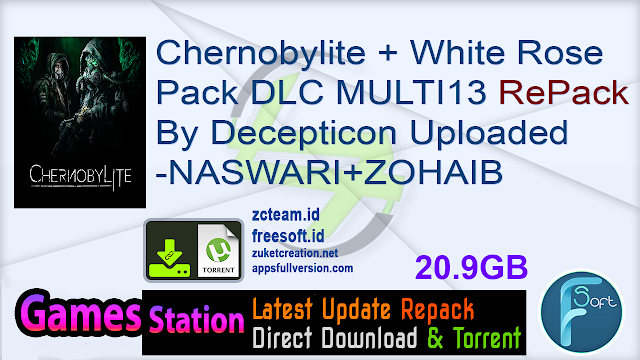 Chernobylite + White Rose Pack DLC MULTI13 RePack By Decepticon Uploaded-NASWARI+ZOHAIB