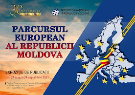 Expoziția „Parcursul european al Republicii Moldova în contextul marcării celor 30 de ani de indepen