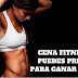 CENA FITNESS QUE PUEDES PREPARAR PARA GANAR MUSCULO