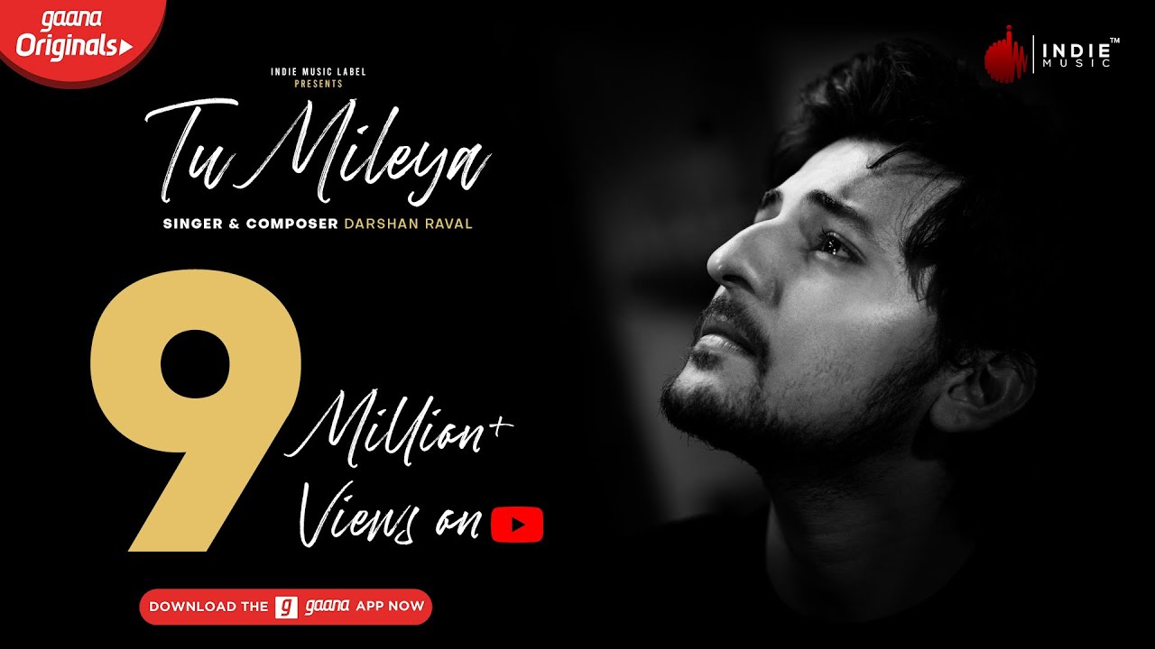 Music Ya Se Gaana Darshan Raval Tu Mileya Lyrics 2025