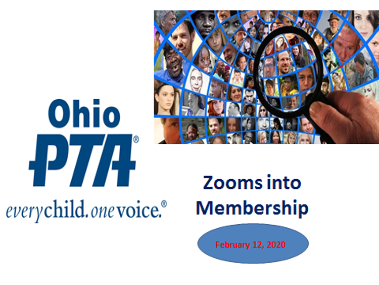 The Ohio PTA Voice Wednesday, February 12th 7 pm / Membership Tips