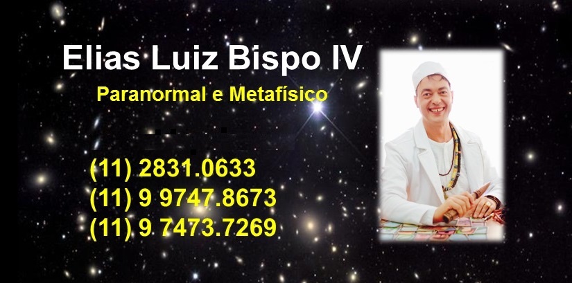 Elias Luiz Bispo IV: Paranormal e Metafísico