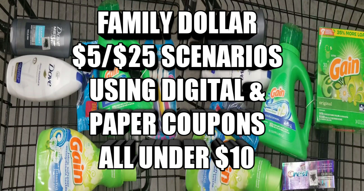 FAMILY DOLLAR 5/25 USING PAPER & DIGITAL COUPONS