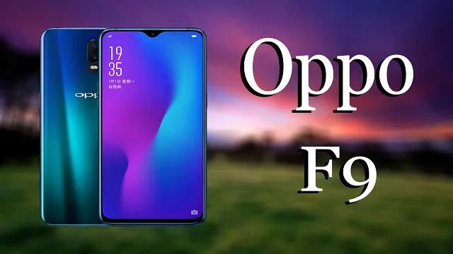 يتمتع هاتف Oppo F9 الحديث بأفضل جودة