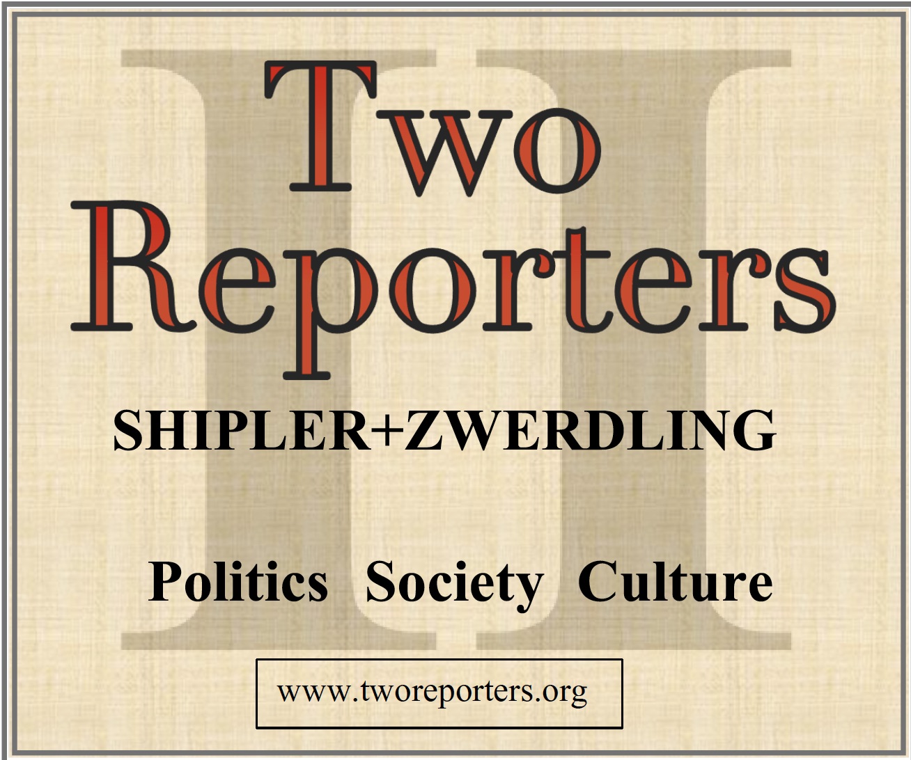 Two Reporters Podcast