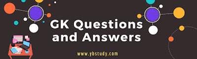 Gk Questions and answers General knowledge Questions and answers