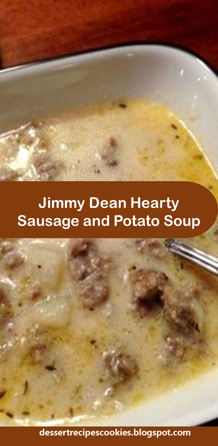 Jimmy Dean Hearty Sausage and Potato Soup Dessert Recipes Cookies