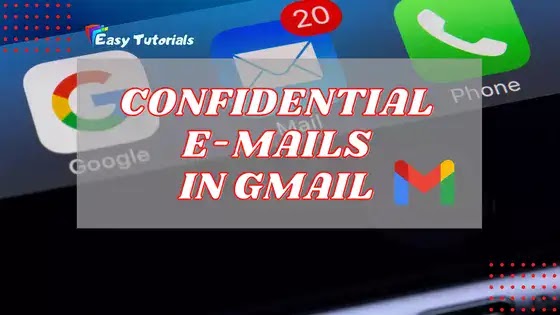 Confidential Emails in Gmail