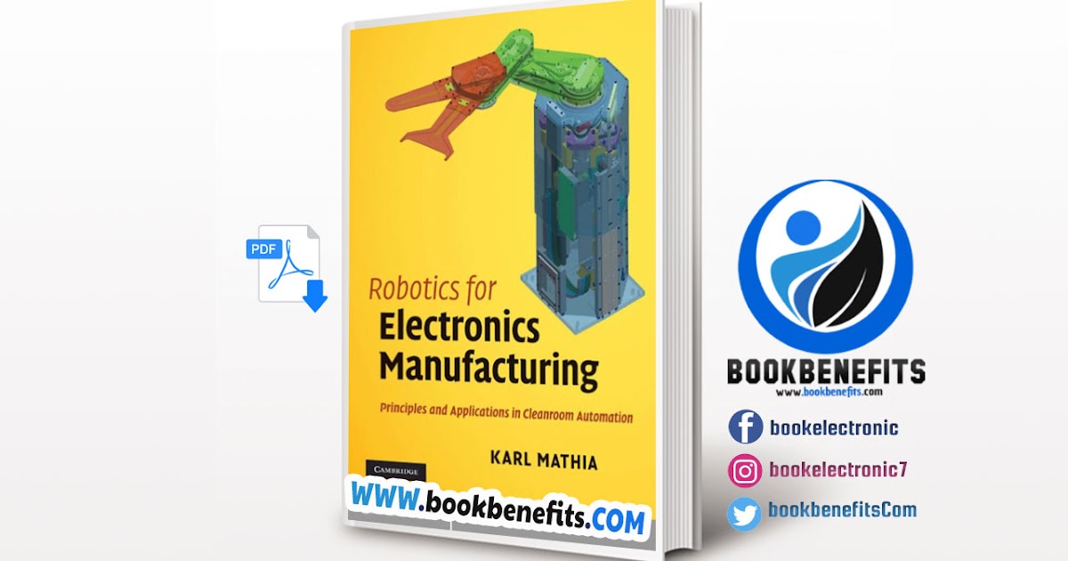 Robotics For Electronics Manufacturing Download PDF