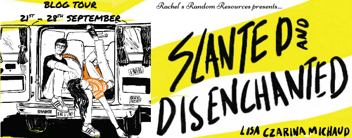 Slanted and Disenchanted by Lisa Czarina Michaud | Blog Tour & Book Review