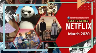 best netflix online tv series in march 2020 best netflix online tv series in march 2020