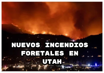 Incendios forestales en Utah, ordenan evacuaciones en colorado