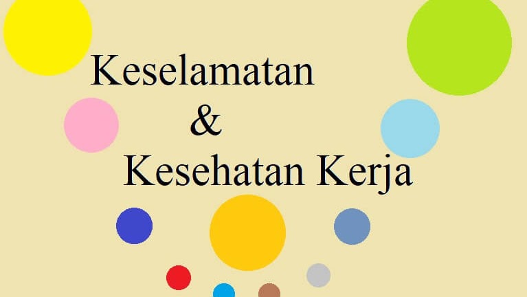 Keselamatan Dan Kesehatan Kerja K3 Belajar Dan Bermain