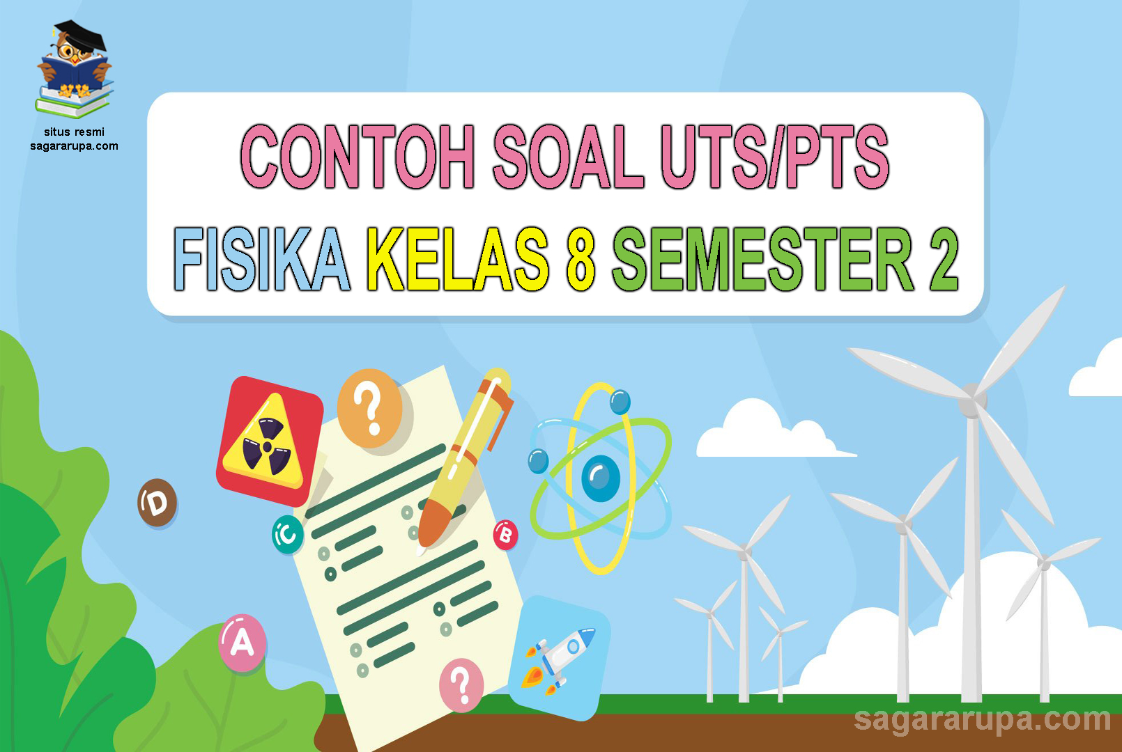 Contoh Soal UTS/PTS Fisika Kelas 8 Semester 2 Terbaru