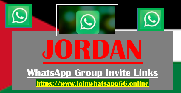 Join Jordan WhatsApp Groups Links List 2021/2022