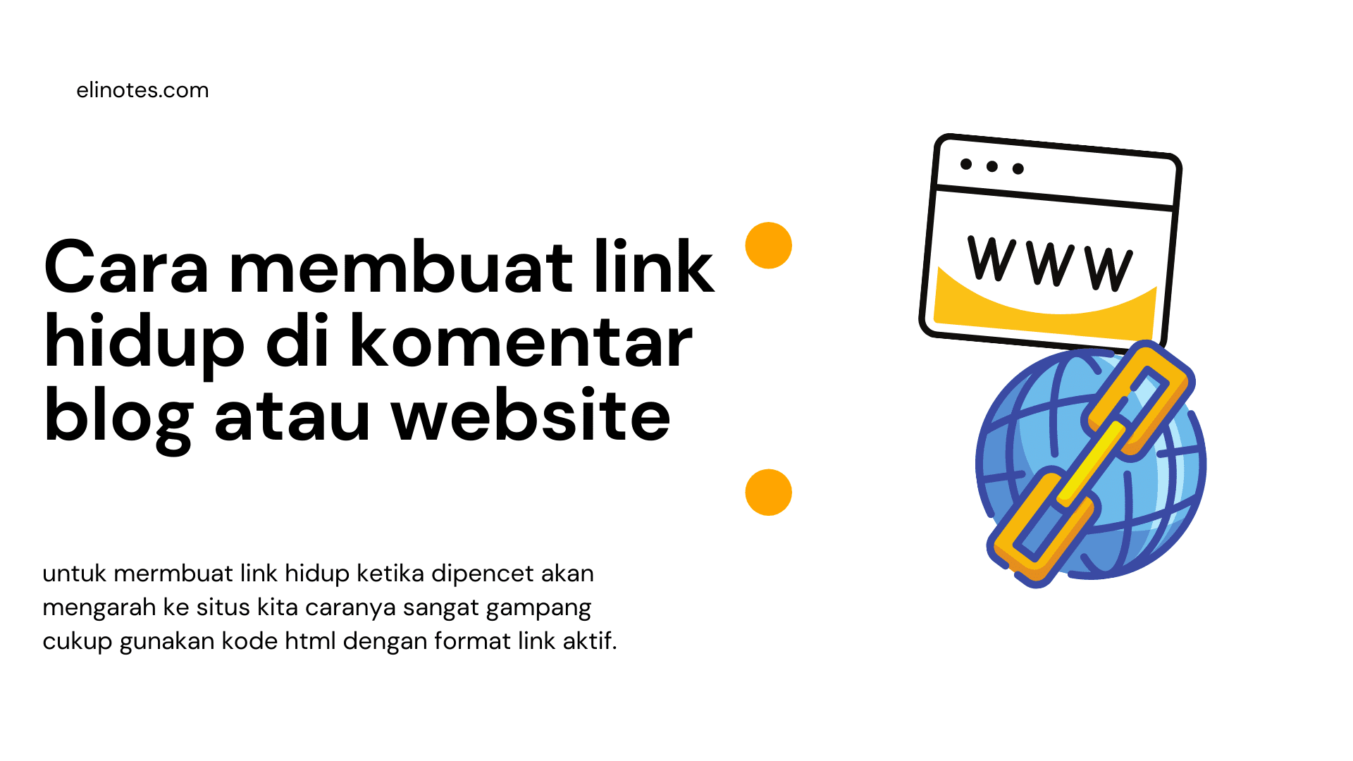 cara membuat link hidup di komentar blog dan website - Elinotes review