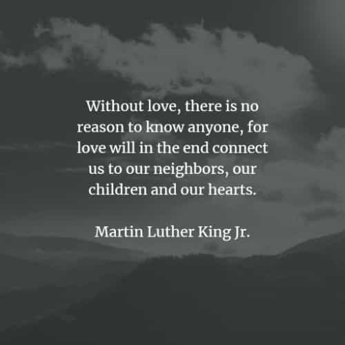 Love Martin Luther King Quotes 100 Famous Quotes And Sayings By Martin Luther King Jr.