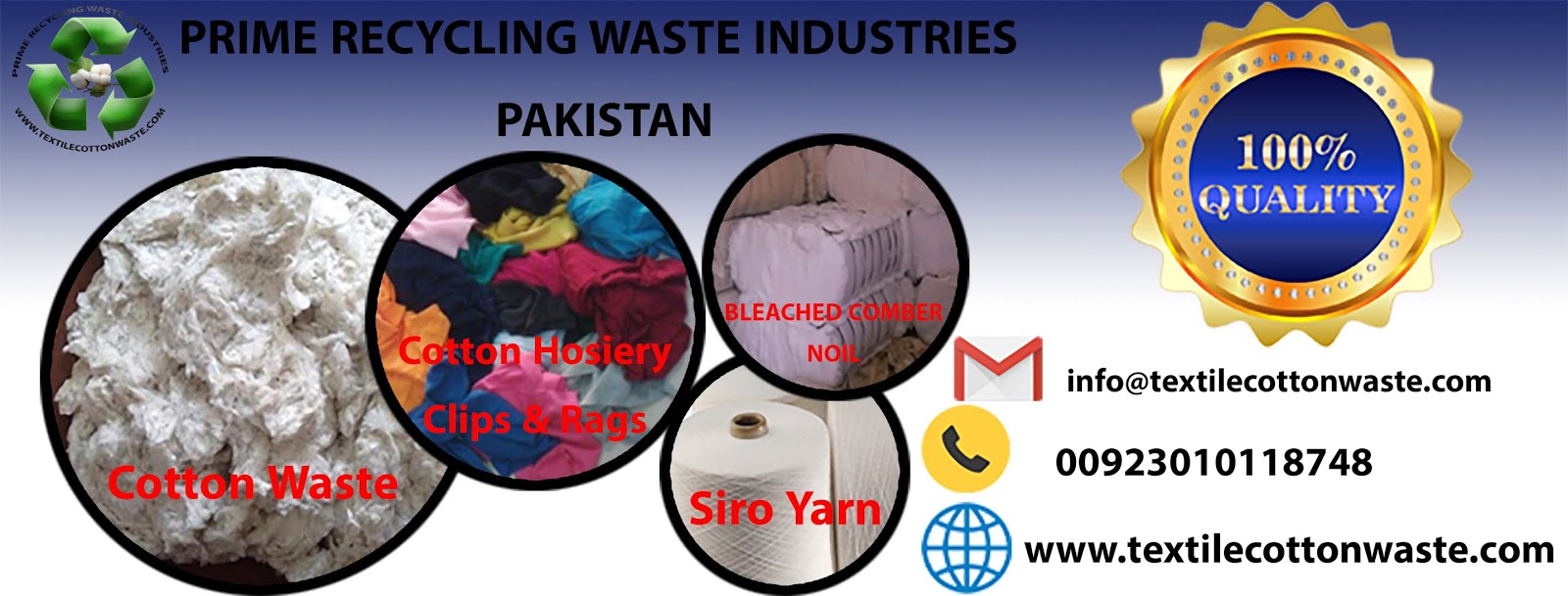 Prime Recycling Waste Industries.Pakistan ALL TYPES OF COTTON WASTE