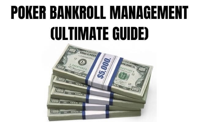 Poker Bankroll Management - Ultimate Guide [2024] | BlackRain79 - Elite