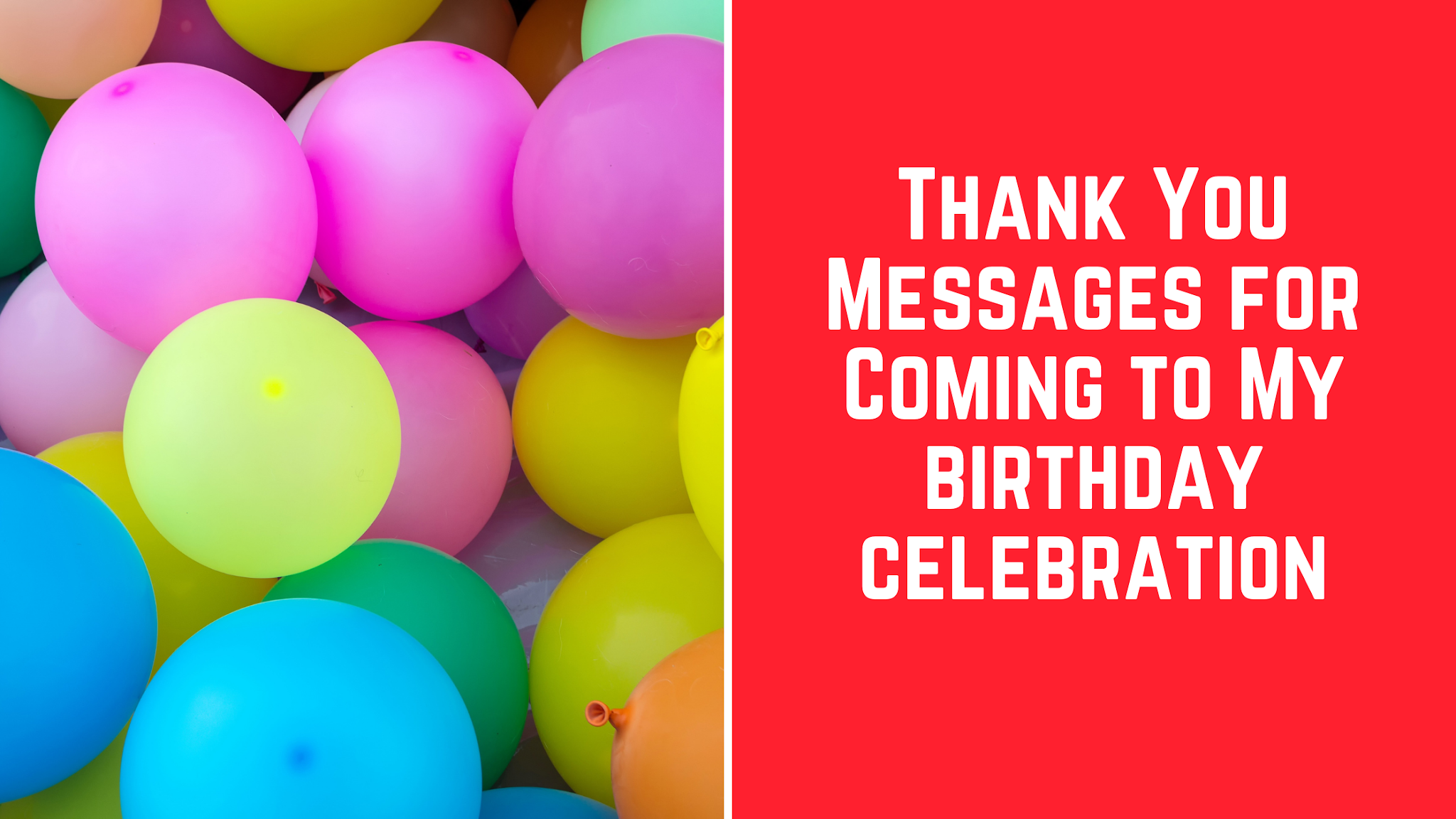 Thank You Messages For Coming To My Birthday Thank You Messages For Coming To My Birthday