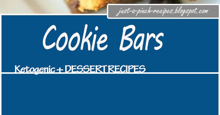 Cookie Bars - Just A Pinch Recipes