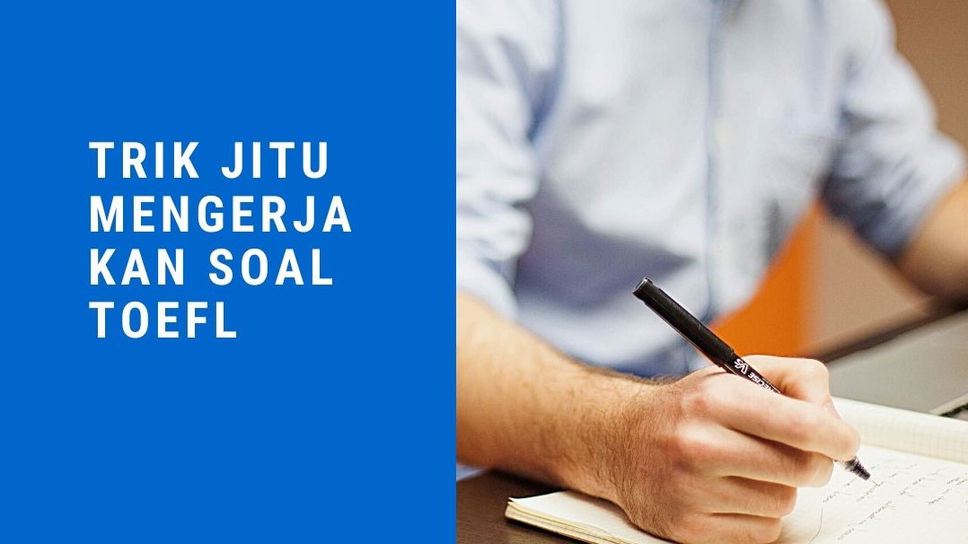 CARA MUDAH MENGERJAKAN SOAL TOEFL(STRUCTURE)