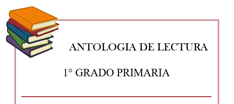 Antologia Primer Grado Leemos Mejor Dia A Dia www.primariamaterialdidactico.com