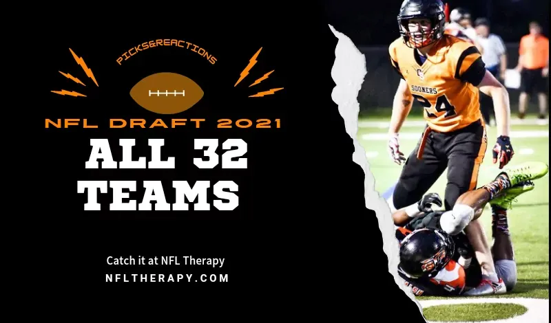 NFL Draft 2021 : All 32 Teams Picks & Reactions